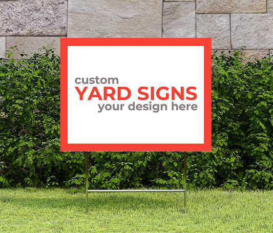 Custom Yard Signs Double Sided Full Color - (10) 24”x18”